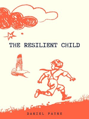 cover image of The Resilient Child